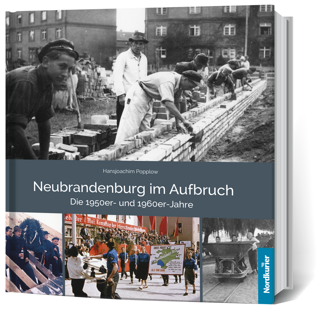 Neubrandenburg im Aufbruch - Die 1950er- und 1960er-Jahre